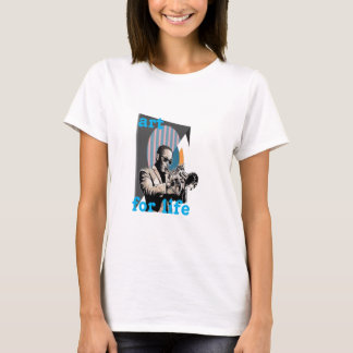 art for life T-Shirt