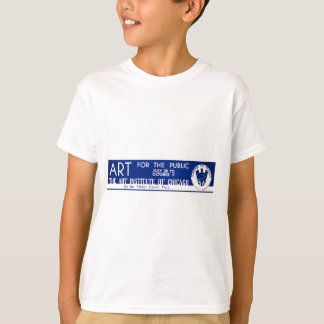 Art for the Public  - WPA Poster - T-Shirt