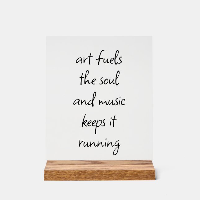 Art Fuels The Soul Acrylic Sign (Front)