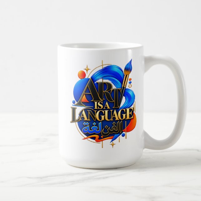 ART IS A LANGUAGE COFFEE MUG (Right)