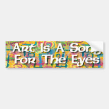 Art Is A Song For The Eyes Sticker
