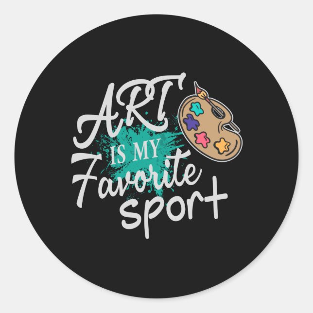 Art Is My Favorite Sport green Splash Classic Round Sticker (Front)