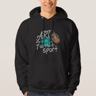 Art Is My Favorite Sport green Splash Hoodie