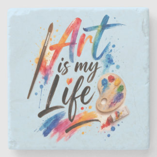 Art is my Life Stone Coaster