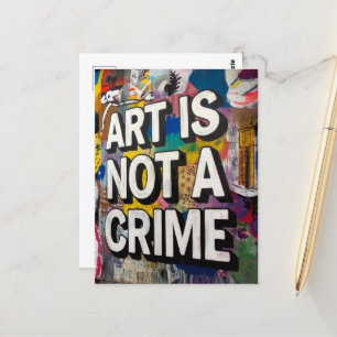 Art is Not a Crime Colourful Graffiti Postcard