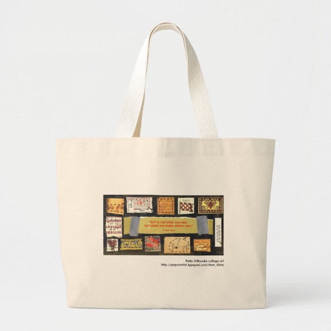 "Art is not..." Patty O'Rourke collage art bag (Front)