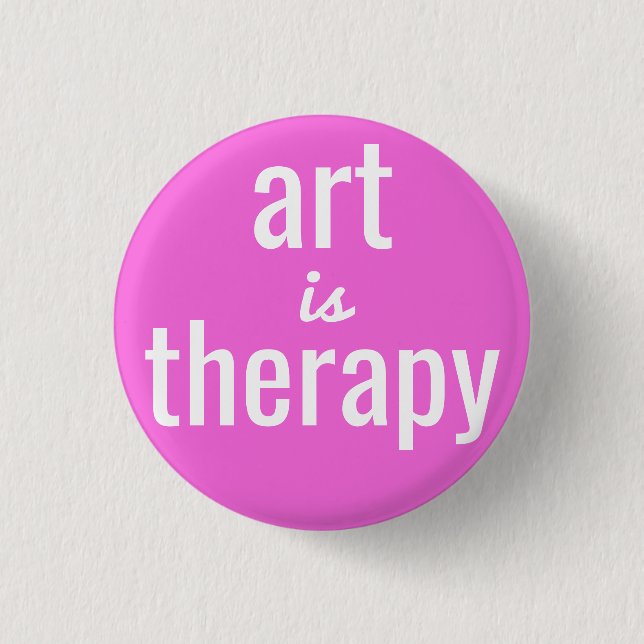 Art is Therapy Pink Pin Button (Front)