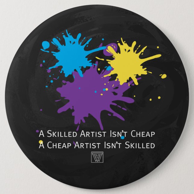 Art Isnt Cheap 6 Cm Round Badge (Front)
