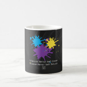 Art Isnt Cheap Coffee Mug