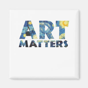 Art matters funny van gogh art teacher gift magnet