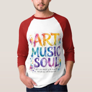 ART MUSIC SOUL - Colourful Watercolor Art Lovers T T-Shirt