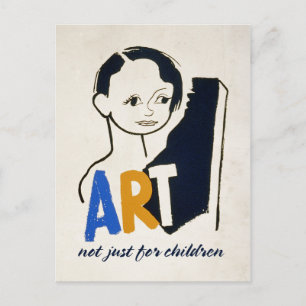 ART... not just for children [postcard] Postcard