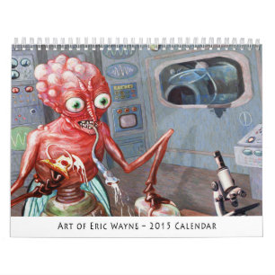 Art of Eric Wayne 2015 Calendar