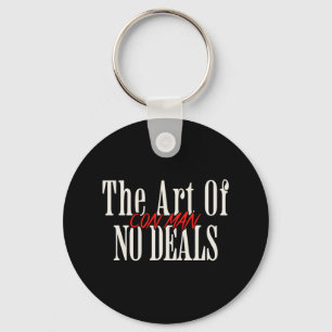 Art Of No Deals Con Man Pun Fake Trump Sarcastic H Key Ring
