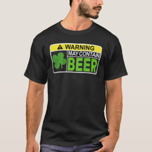 -- ART ON BACK -- May Contain Alcohol BEER St Patr T-Shirt