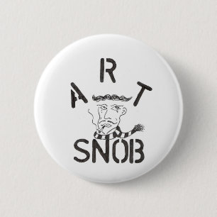 "Art Snob" 6 Cm Round Badge