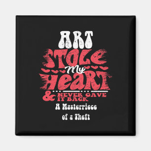 Art Stole My Heart ~ Funny Valentines Day Magnet