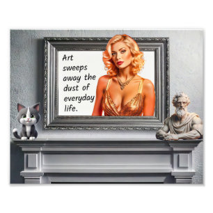 Art Sweeps away the dust of everyday life Photo Print