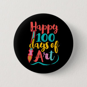 Art Teacher 100 Days of School - 100 Days of Art  6 Cm Round Badge