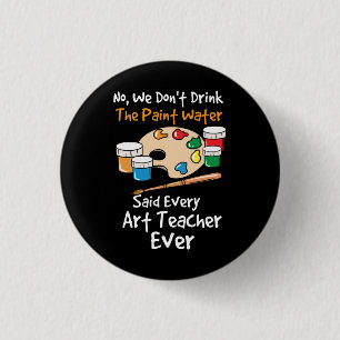 Art Teacher Artist 3 Cm Round Badge