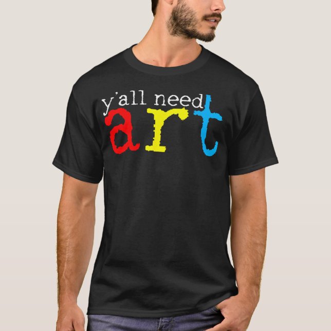 Art Teacher Artists Gift T-Shirt (Front)