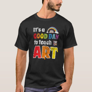 Art Teacher Arts Teaching T-Shirt
