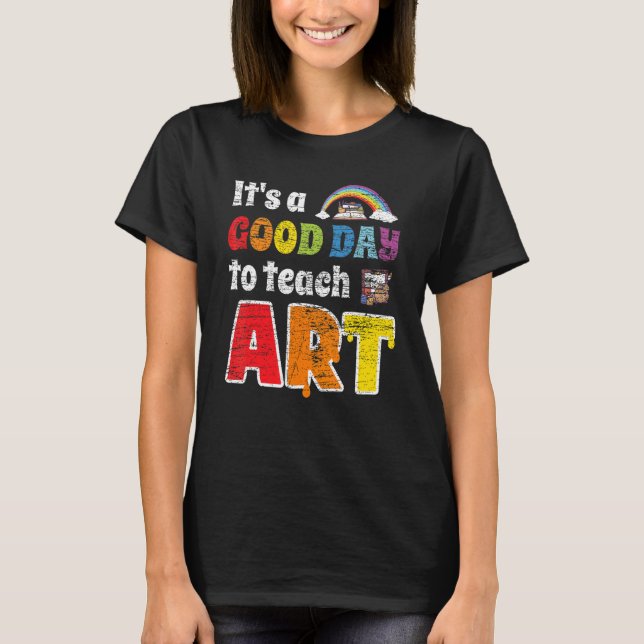 Art Teacher Arts Teaching T-Shirt (Front)