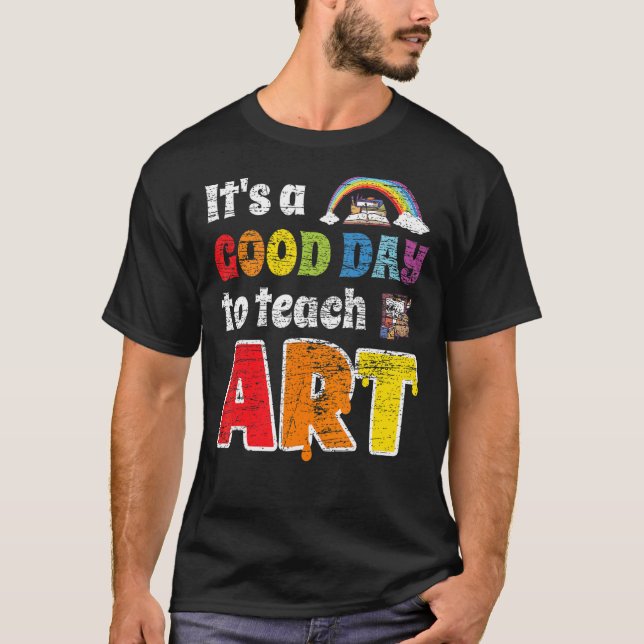 Art Teacher Arts Teaching T-Shirt (Front)