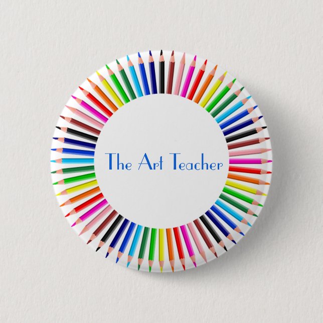 Art Teacher Button,Pencils, Gift for Teacher 6 Cm Round Badge (Front)