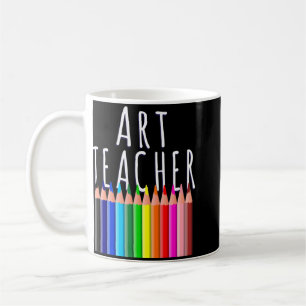 Art Teacher Ck To School Creative Artist Gift Coffee Mug