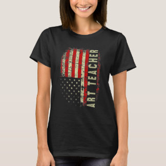 Art Teacher Day 4th Of July US Flag Patriotic Teac T-Shirt