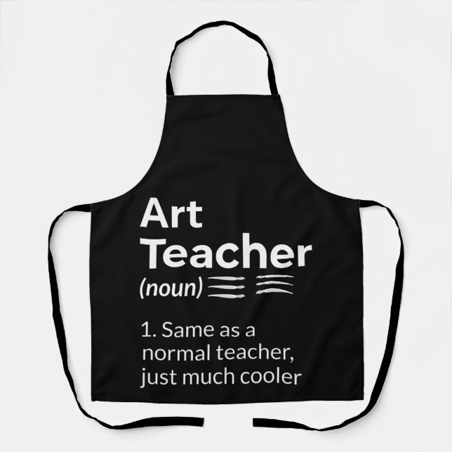 Art Teacher Definition Funny Artist Artistic Lover Apron (Front)