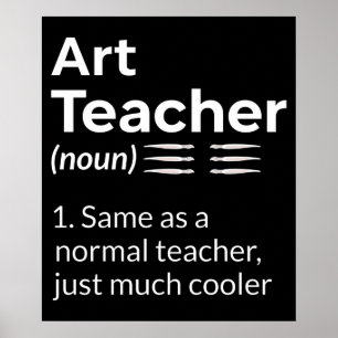 Art Teacher Definition Funny Artist Artistic Lover Poster