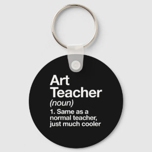 Art Teacher Definition Funny Byck To School First Key Ring