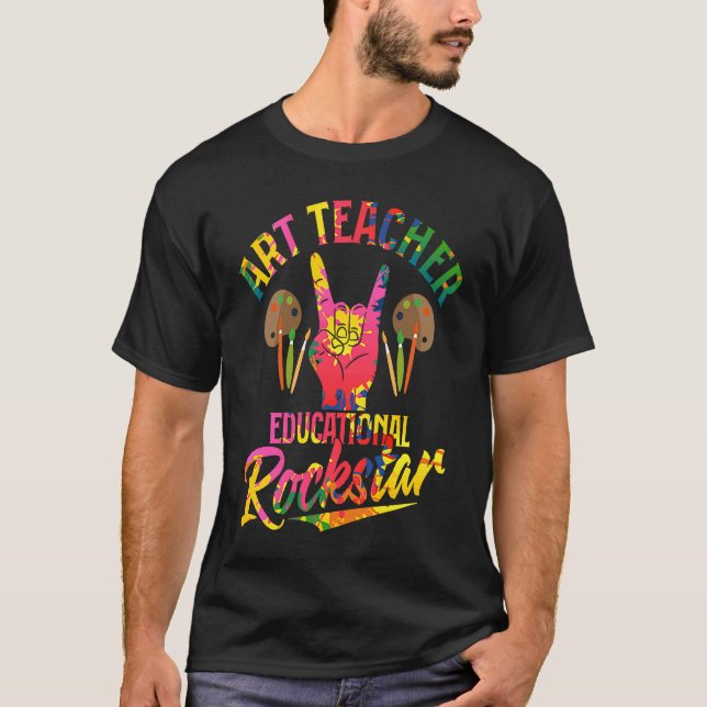 Art Teacher Educational Rockstar Education Artist T-Shirt (Front)