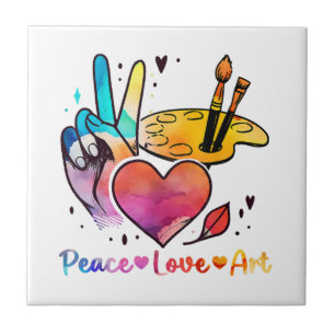 Art Teacher Peace Love Art For Artists And Painter Ceramic Tile