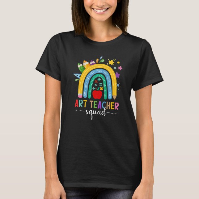 Art Teacher Squad Boho Rainbow Teacher Back To Sch T-Shirt (Front)
