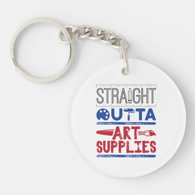 Art Teacher Straight Outta Art Supplies Key Ring (Front)