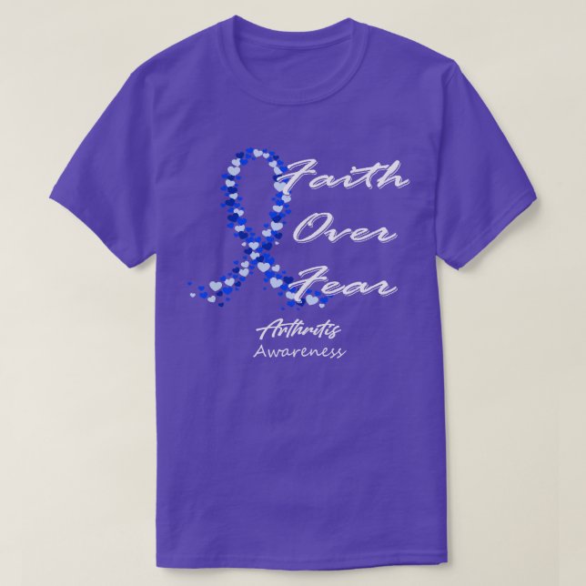 Arthritis Awareness Faith Over Fear In This Family T-Shirt (Design Front)