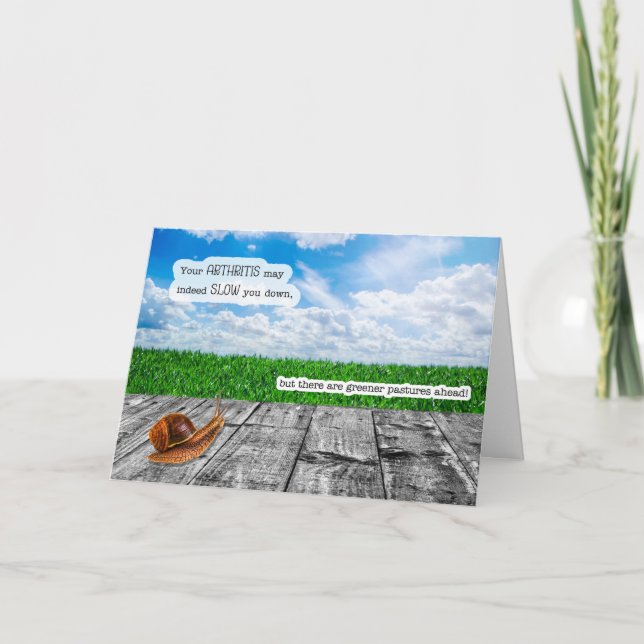 Arthritis Tendon Get Well Snail Pace Card (Front)