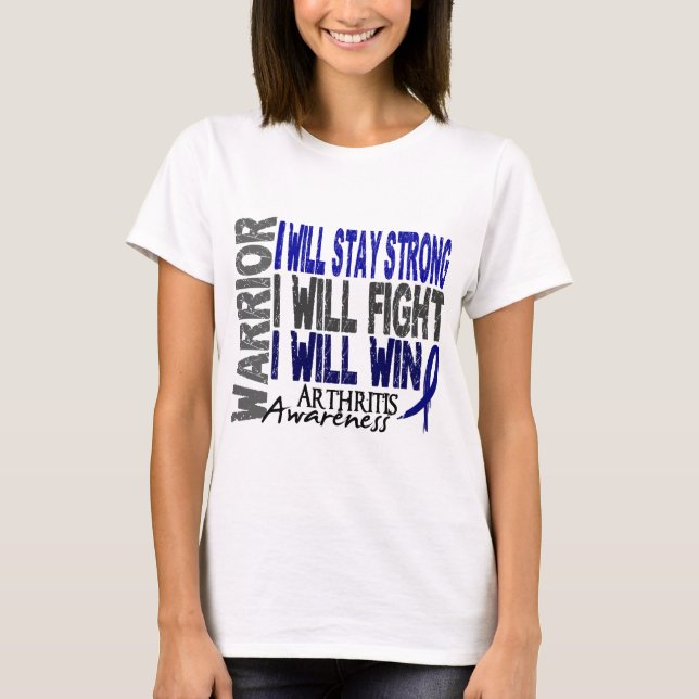 Arthritis Warrior T-Shirt (Front)