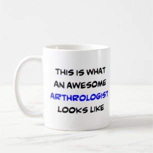 arthrologist, awesome coffee mug
