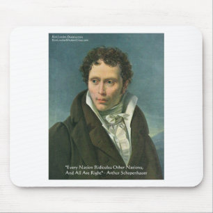 Arthur Schopenhauer "Nations Ridicule" Quote Gifts Mouse Pad