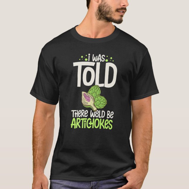 Artichoke Plant Recipe Vegetable Flower Dip Seeds  T-Shirt (Front)
