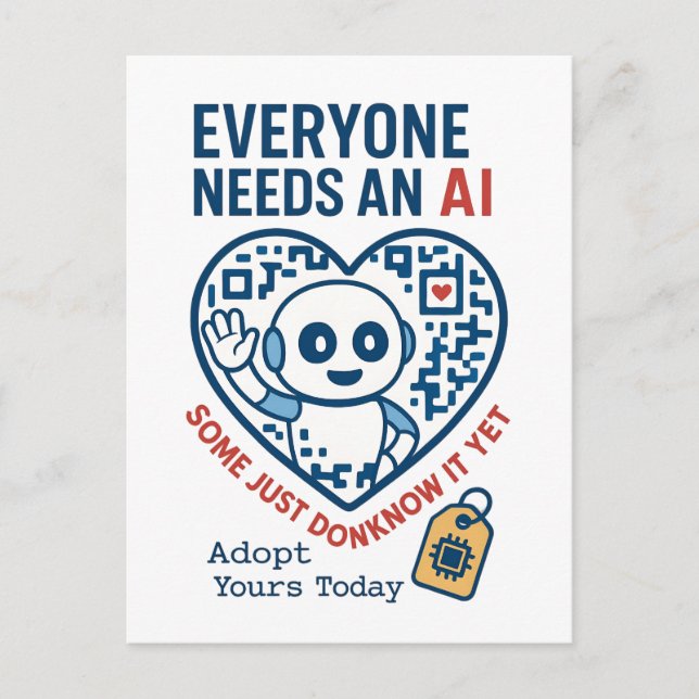 Artificial Intelligence Everyone Needs AI Postcard (Front)