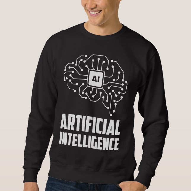 Artificial Intelligence Geek Tech Data Science Pro Sweatshirt (Front)
