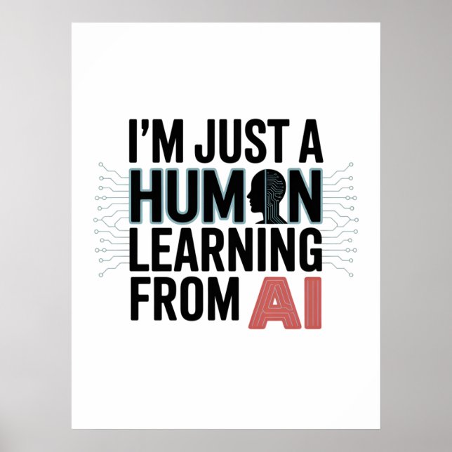 Artificial Intelligence Human Learning AI Poster (Front)