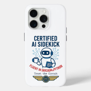 Artificial Intelligence Sidekick Funny Design iPhone 15 Pro Case