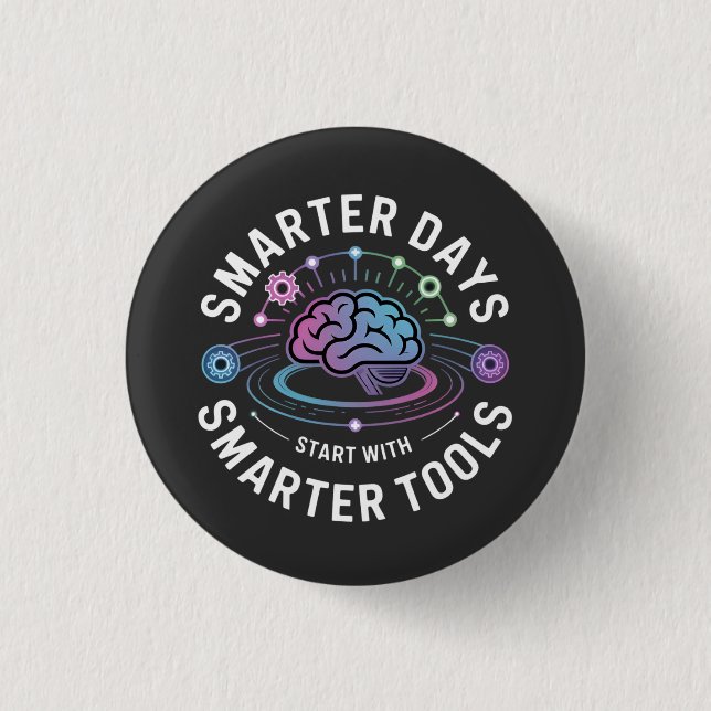 Artificial Intelligence Smarter Tools 3 Cm Round Badge (Front)