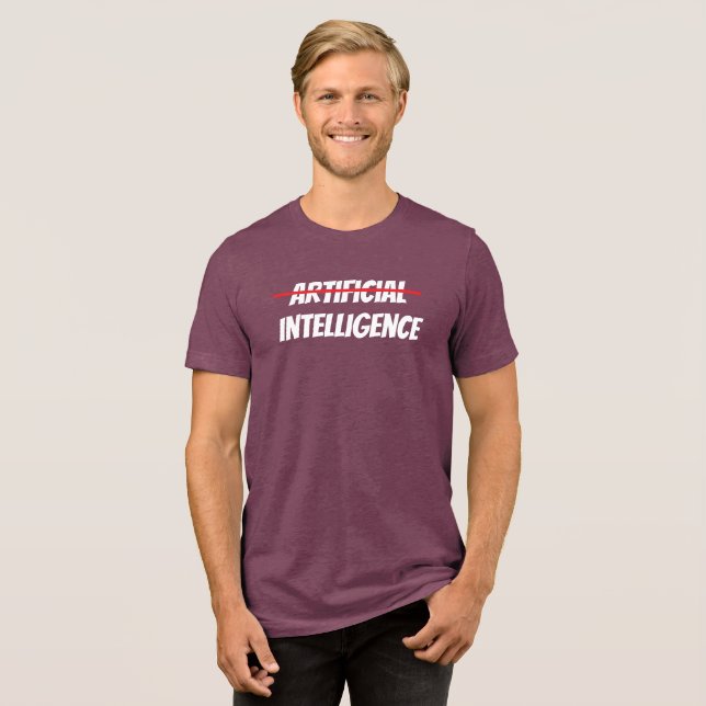 Artificial Intelligence T-Shirt Tri-Blend Shirt (Front Full)
